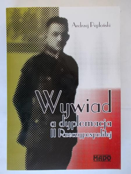 Wywiad a dyplomacja II Rzeczypospolitej