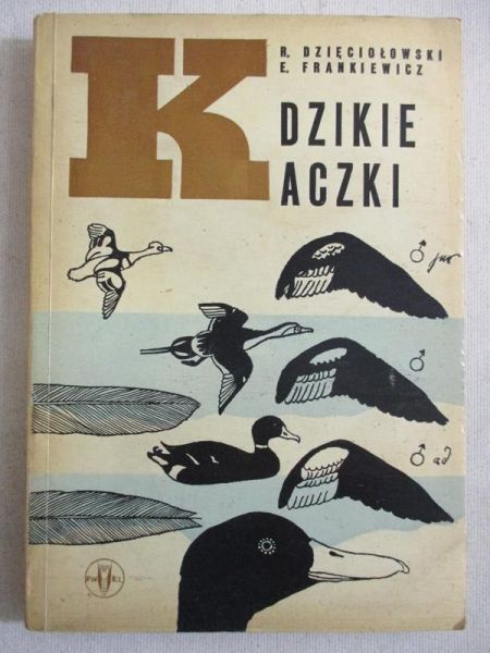 Dzięciołowski R. - Dzikie kaczki