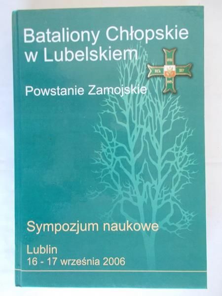 Bataliony Chłopskie w Lubelskiem. Powstanie Zamojskie