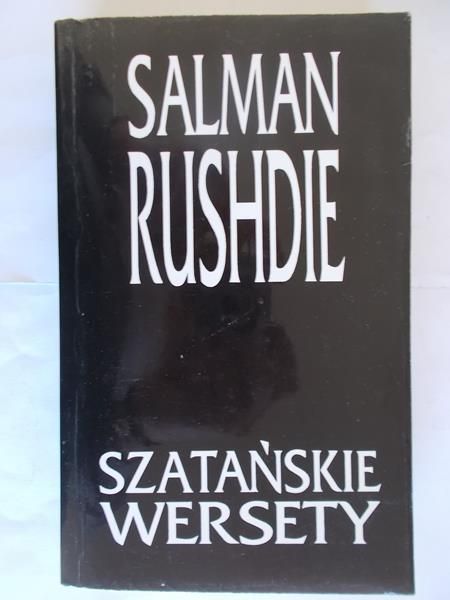 Rushdie Salman - Szatańskie wersety