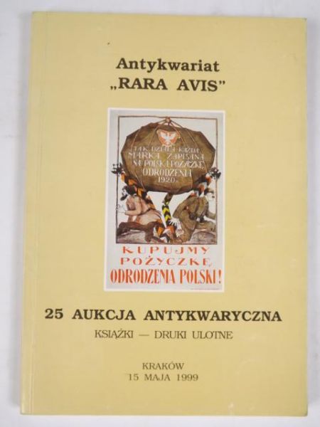 Antykwariat "Rara Avis". 25 aukcja antykwaryczna