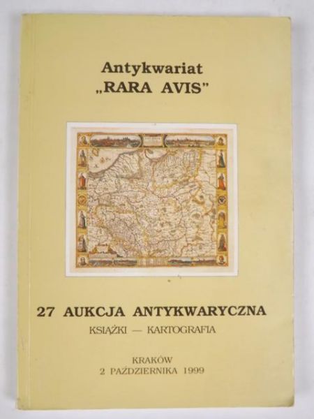 Antykwariat "Rara Avis". 27 aukcja antykwaryczna