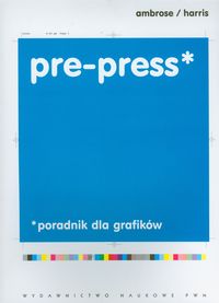 Harris Paul - Pre press: Poradnik dla grafików
