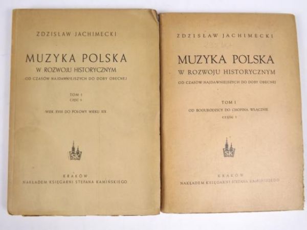 Muzyka polska w rozwoju historycznym Tom I - II, 1948 r.