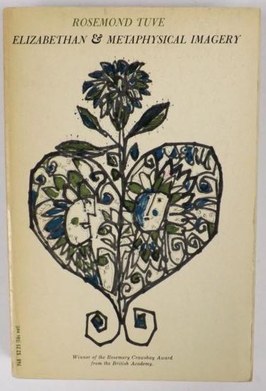 Rosemond Tuve - Elizabethan & Methaphysical Imagery