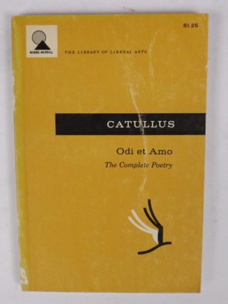 Odi et Amo: The Complete Poetry