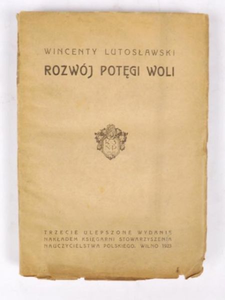Rozwój potęgi woli, 1923 r.