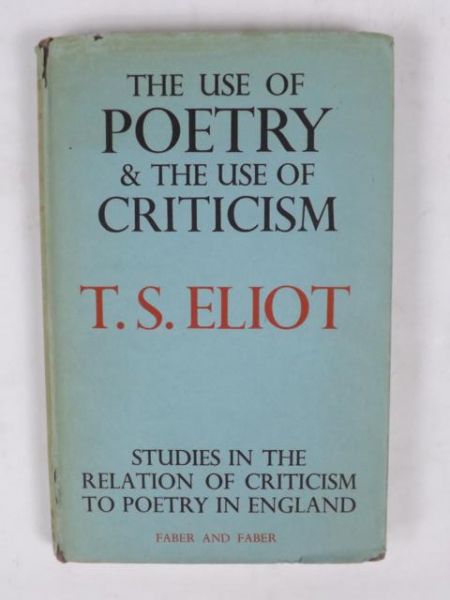 The Use Of Poetry and The Use of Criticism
