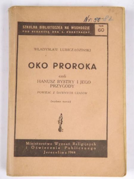 Lubicz-Łoziński Władysław - Oko proroka, 1944 r.