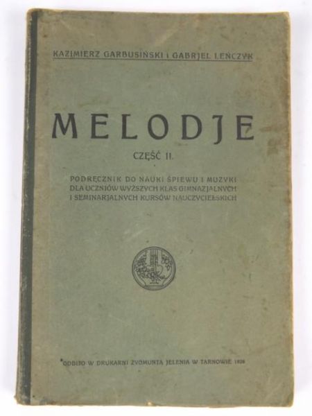 Kazimierz Garbusiński,   - Melodje Część II, ok. 1928 r.