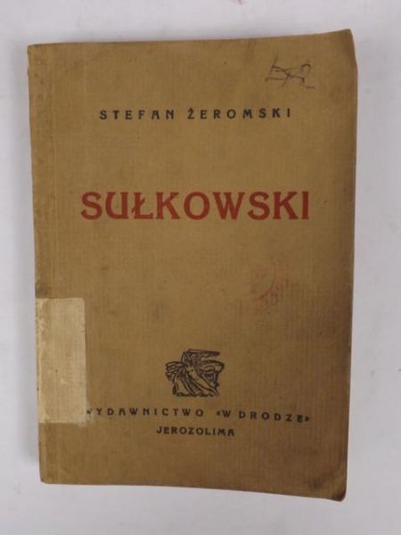 Żeromski Stefan - Sułkowski, 1943 r.