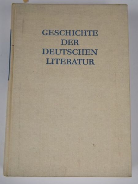 Erb Ewald - Geschichte der Deutschen  Literatur