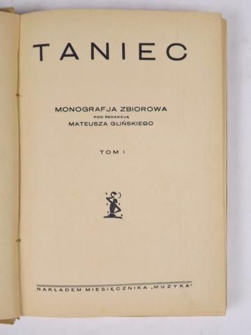 Galiński Mateusz (red.) - Taniec, t. I, 1930 r.
