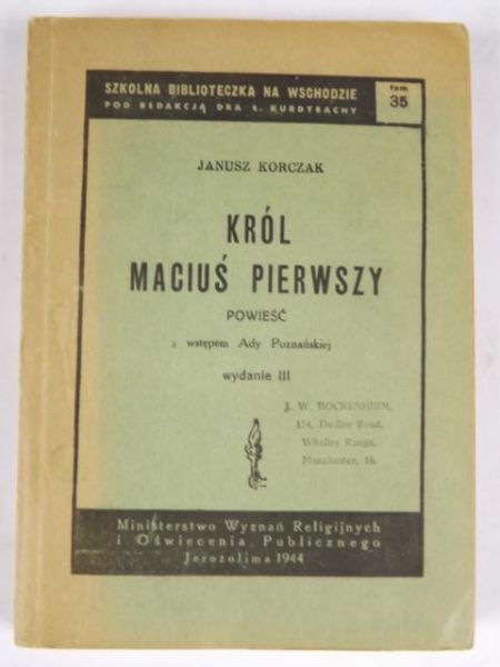 Król Maciuś pierwszy, 1944 r.