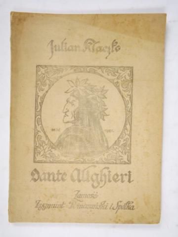 Klaczko Juljan - Dante Alighieri,1921 r.