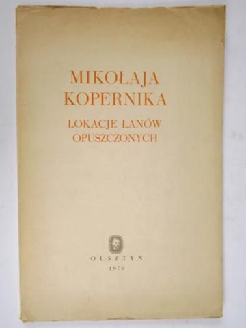 Mikołaja Kopernika  lokacje łanów opuszczonych