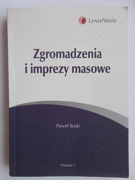 Paweł Suski - Zgromadzenia i imprezy masowe