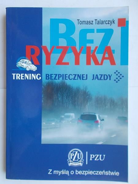 Bez Ryzyka. Trening Bezpiecznej Jazdy
