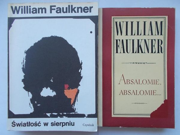 Faulker  - Światłość w sierpniu / Absalomie, Absalomie…
