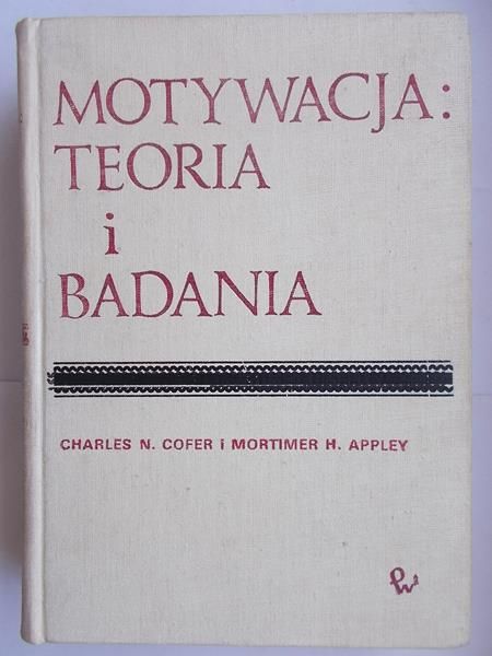 Motywacja: teoria i badania