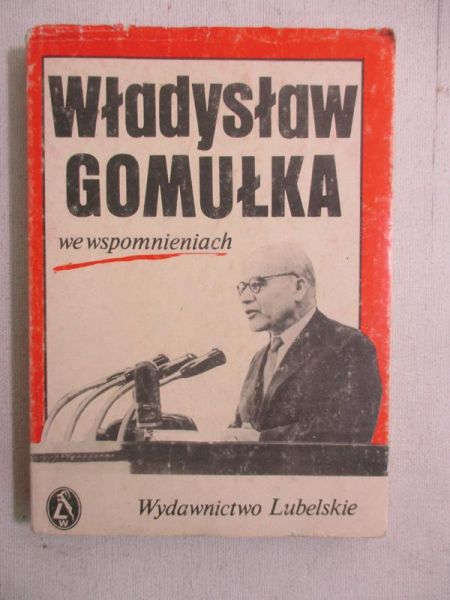 Gomułka we wspomnieniach