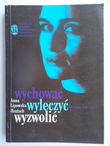 Wychować, wyleczyć, wyzwolić