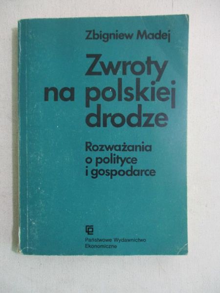 Madej Zbigniew - Zwroty na polskiej drodze