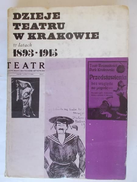 Michalik Jan - Dzieje teatru w Krakowie w latach 1893-1915