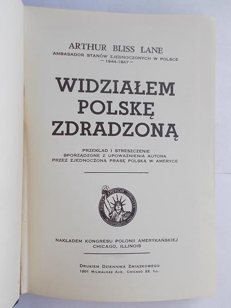 Lane Arthur Bliss - Widziałem Polskę zdradzoną