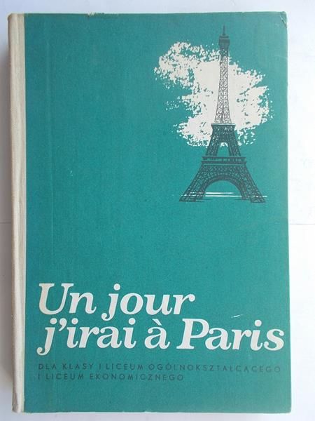 Un Jour, J’irai A Paris