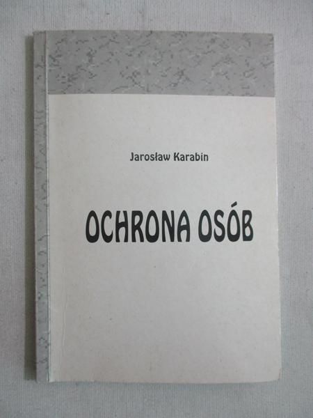 Karabin Jarosław - Ochrona osób
