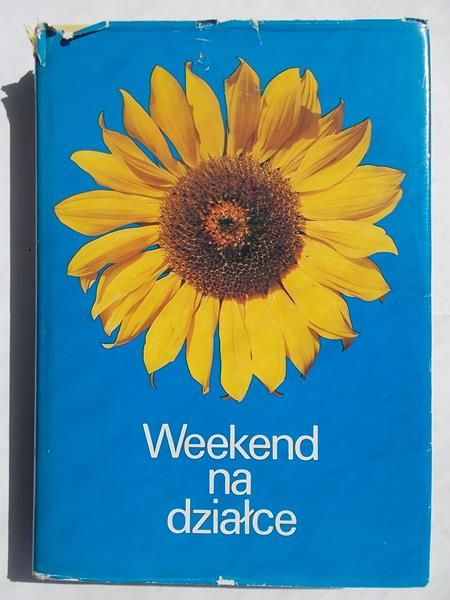 Weekend na działce