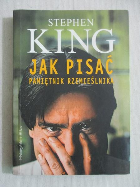 King Stephen - Jak pisać pamiętnik rzemieślnika