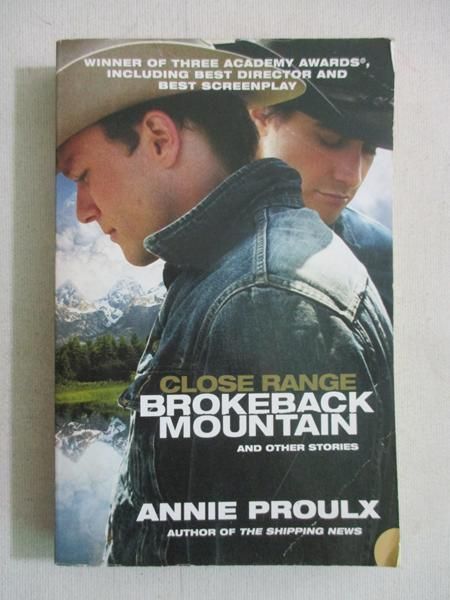 Close Range. Brokeback Mountain and Other Stories