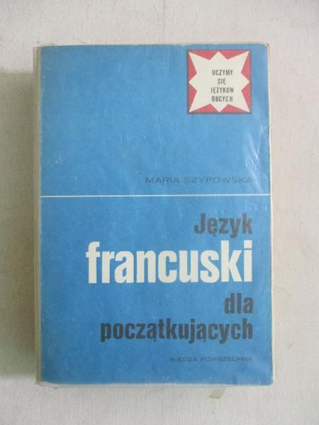 Szypowska Maria - Język francuski dla początkujących