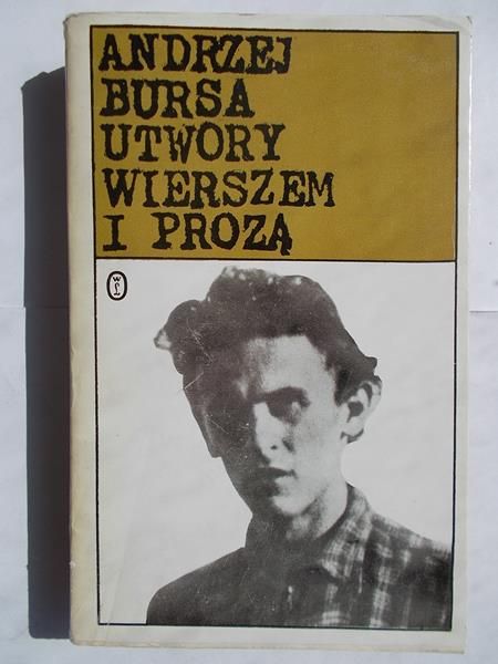 Bursa Andrzej - Utwory wierszem i prozą