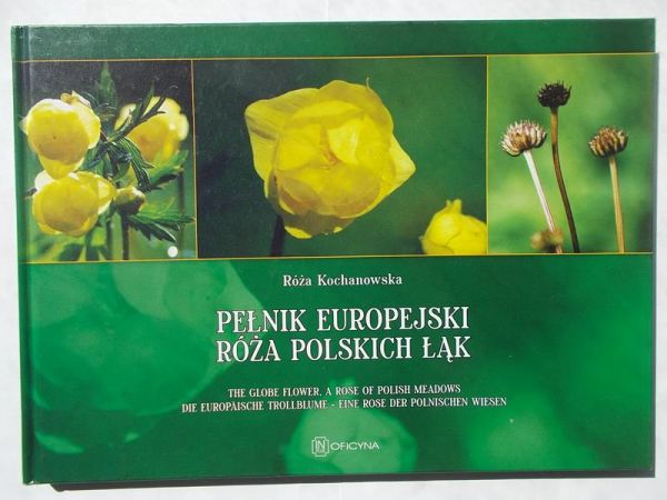 Pełnik Europejski. Róża polskich łąk