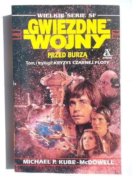 Gwiezdne wojny : przed burzą tom I trylogii kryzys czarnej floty