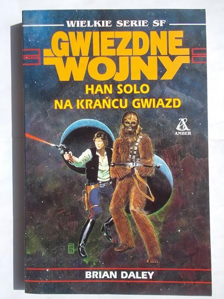 Daley Brian - Gwiezdne wojny: Han Solo na krańcu gwiazd