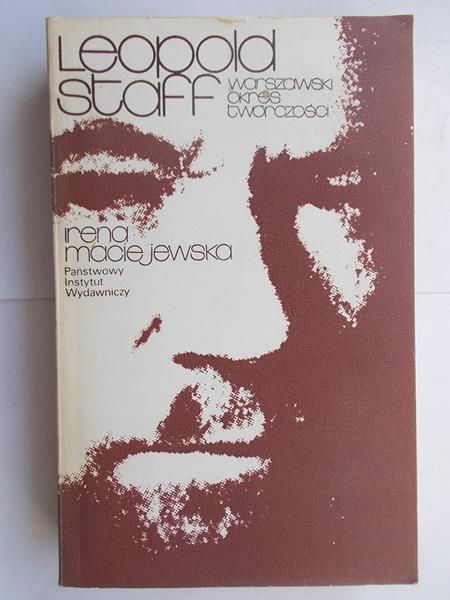 Irena Maciejewska - Staff Leopold. Warszawski okres twórczości