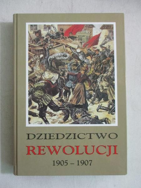 Dziedzictwo rewolucji 1905-1907