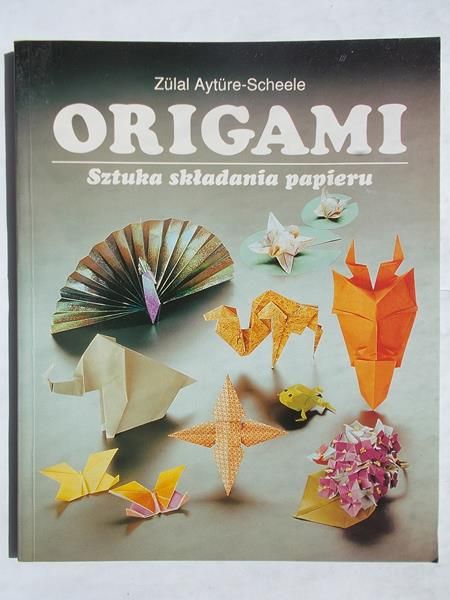 Origami. Sztuka składania papieru