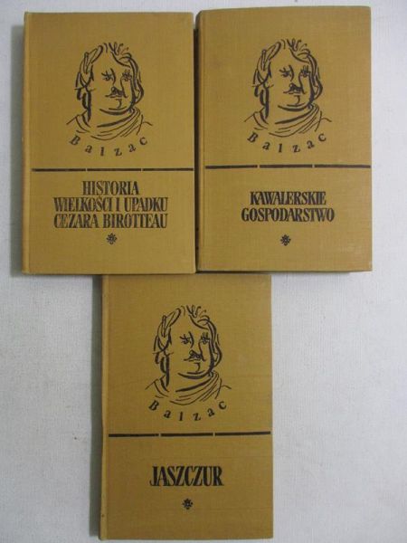 Jaszczur/Historia wielkości i upadku cezara Birotteau/Kawalerskie gospodarstwo