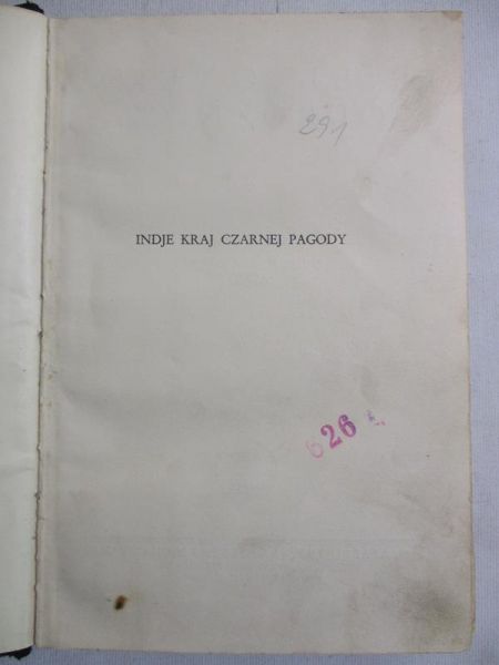 Lowell Thomas J. - Indje: Kraj Czarnej Pagody, [1935]