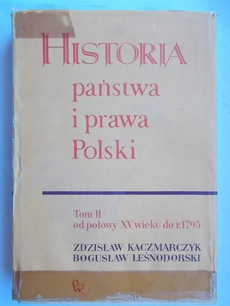 Historia państwa i prawa Polski, Tom II
