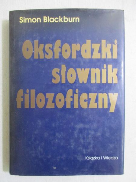 Blackburn Simon - Oksfordzki słownik filozoficzny
