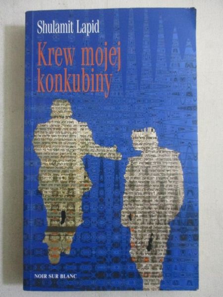 Lapid Shulamit  - Krew mojej konkubiny