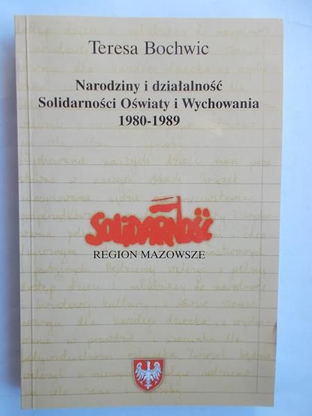 Narodziny i działalność Solidarności Oświaty i Wychowania 1980-1989