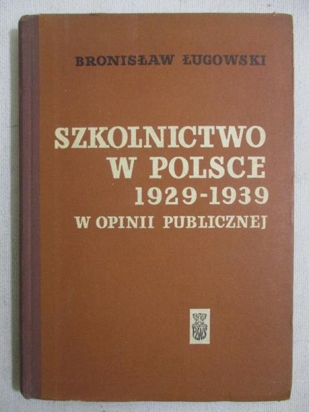 Szkolnictwo w Polsce 1929-1939 w opinii publicznej