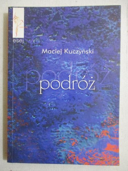 Kuczyński Maciej - Podróż